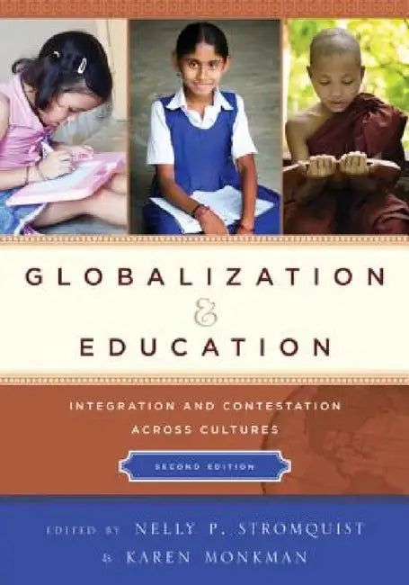 Globalization and Education (English, Nelly P. Stromquist | Karen Monkman)