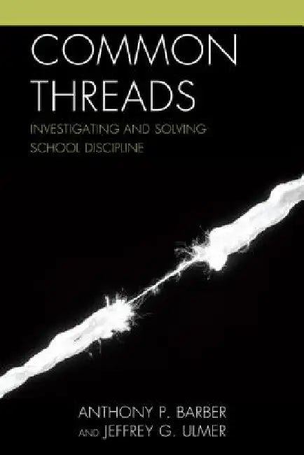 Common Threads (English, Anthony P. Barber | Jeffrey Ulmer)