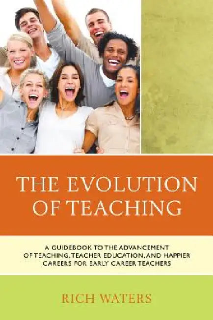 The Evolution of Teaching (English, Rich Waters)