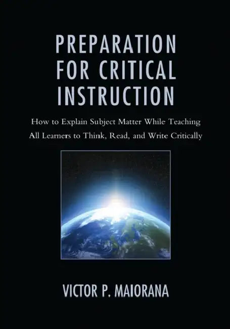 Preparation for Critical Instruction (English, Victor P. Maiorana)