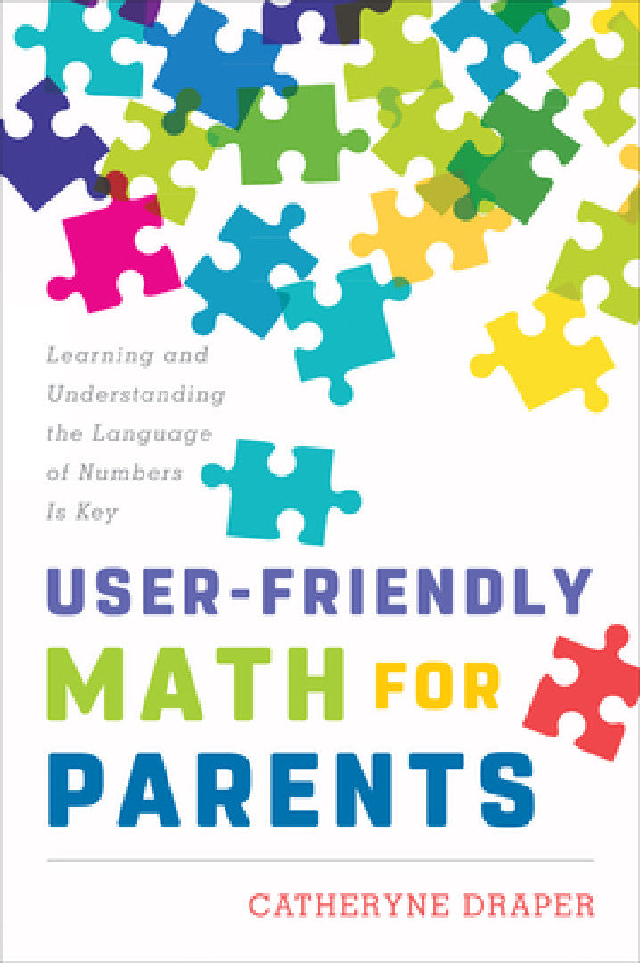 User-Friendly Math for Parents (English, Catheryne Draper)