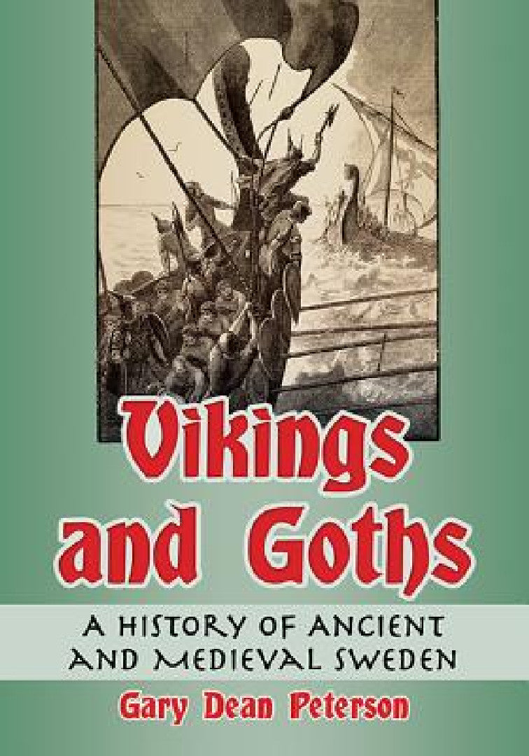 Vikings and Goths (English, Gary Dean Peterson)