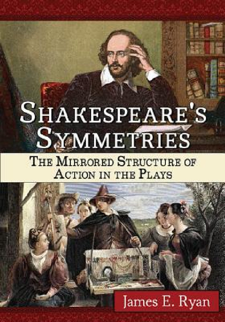 Shakespeare's Symmetries (English, James E. Ryan)