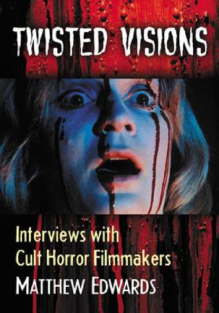 Twisted Visions (English, Matthew Edwards)