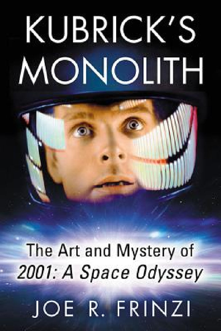 Kubrick's Monolith (English, Joe R. Frinzi)