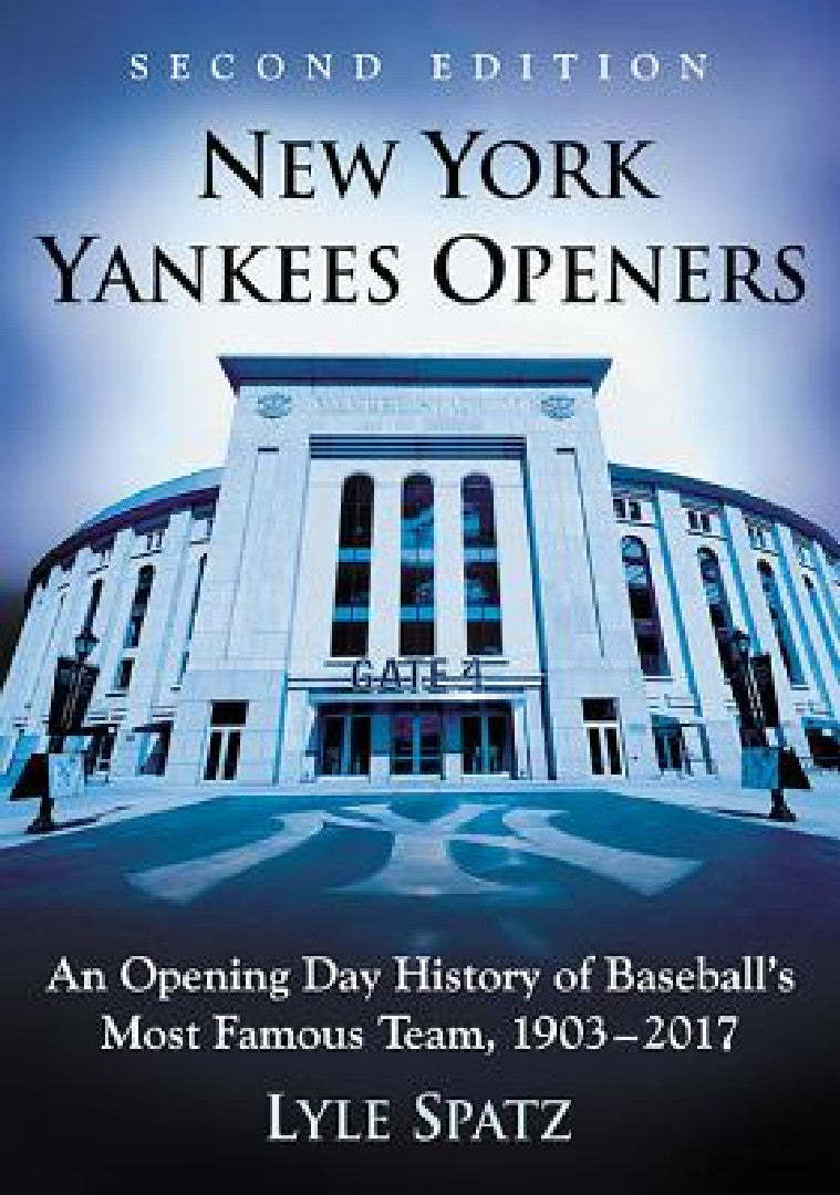 New York Yankees Openers (English, Lyle Spatz)