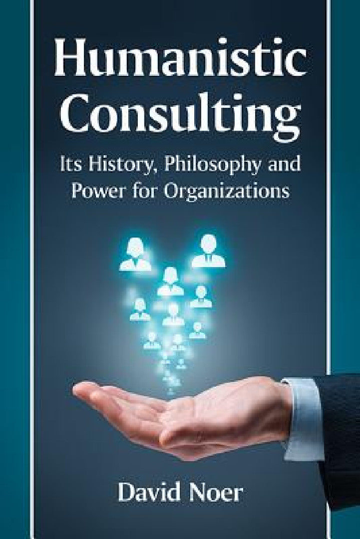 Humanistic Consulting (English, David Noer)