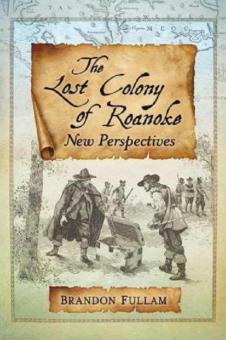 The Lost Colony of Roanoke (English, Brandon Fullam)