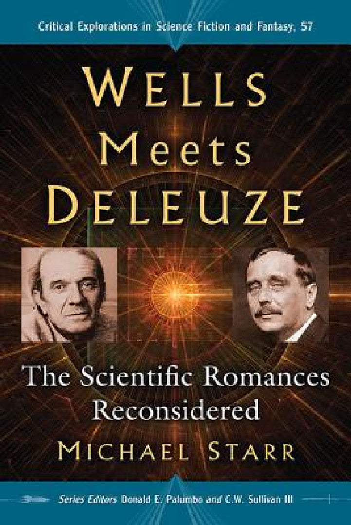 Wells Meets Deleuze (English, Michael Starr | Donald E. Palumbo | III Sullivan C. W.)