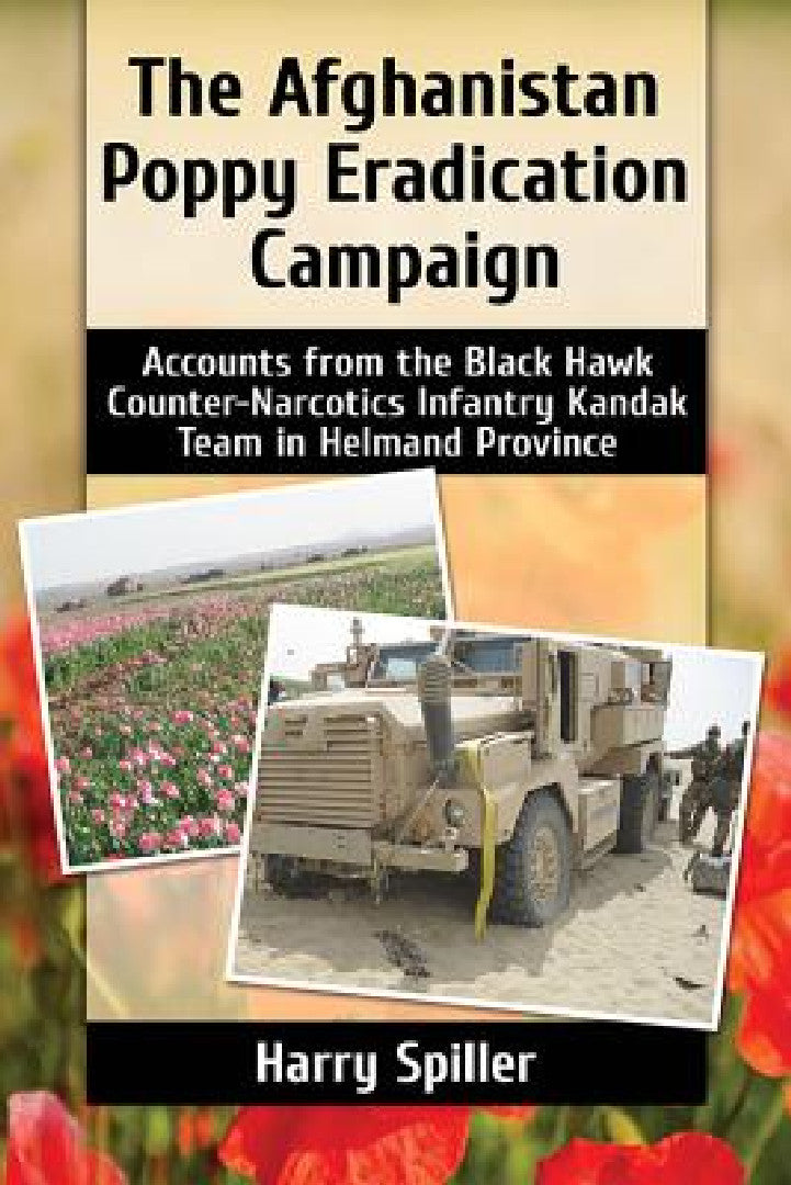 The Afghanistan Poppy Eradication Campaign (English, Harry Spiller)