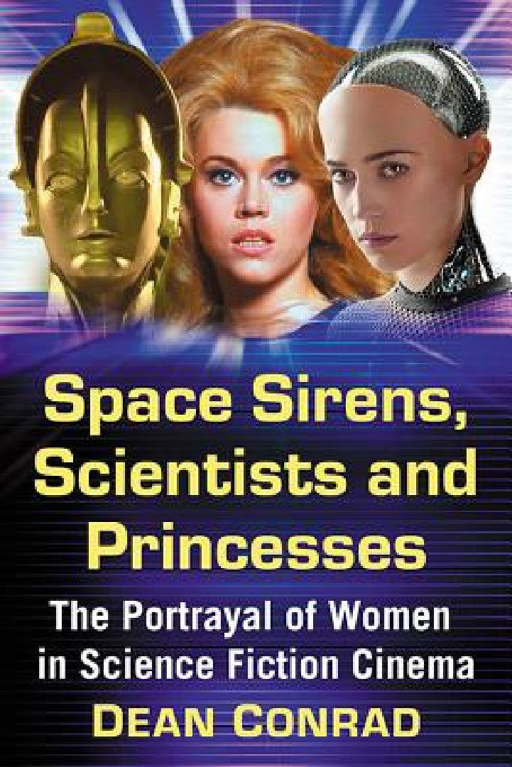 Space Sirens, Scientists and Princesses (English, Dean Conrad)