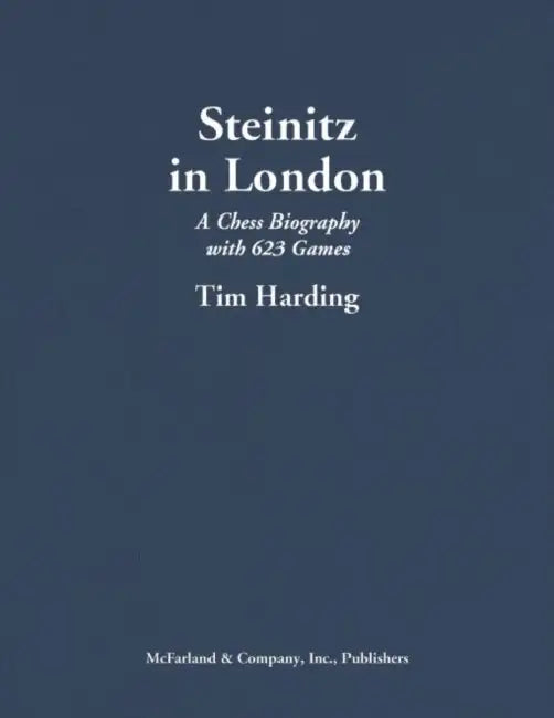 Steinitz in London (English, Tim Harding)