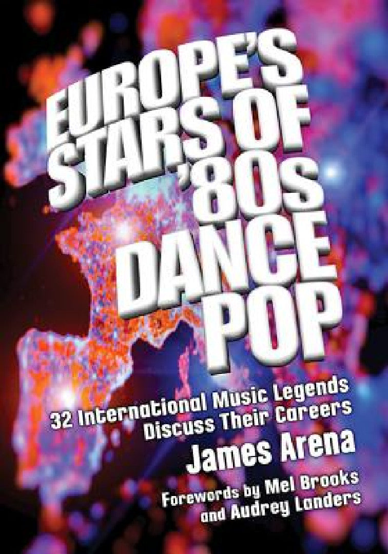 Europe's Stars of '80s Dance Pop (English, James Arena)