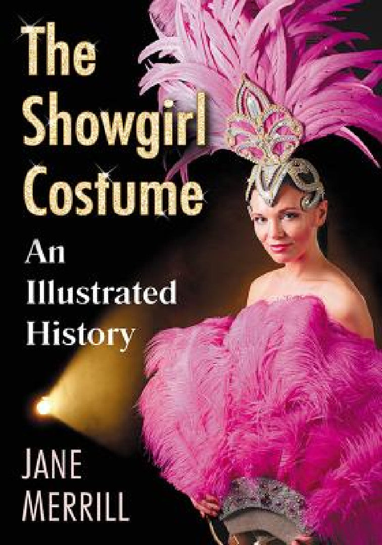 The Showgirl Costume (English, Jane Merrill)