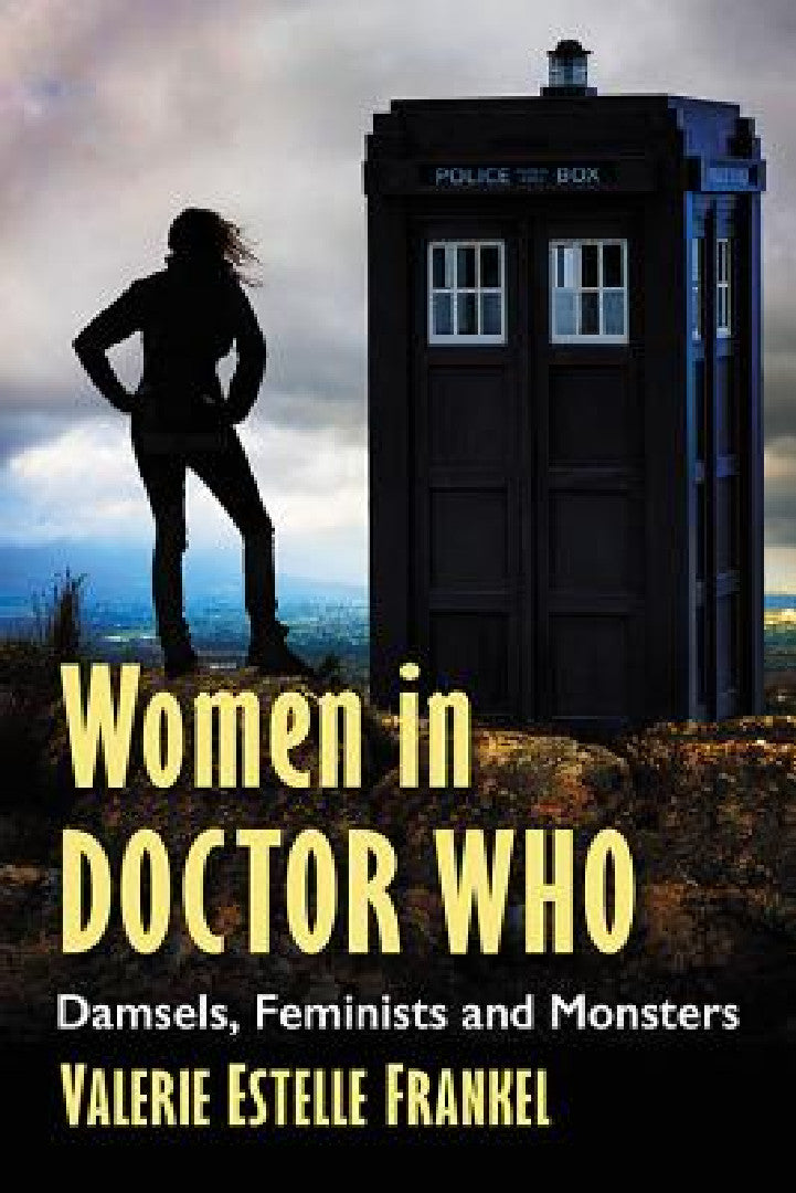 Women in Doctor Who (English, Valerie Estelle Frankel)