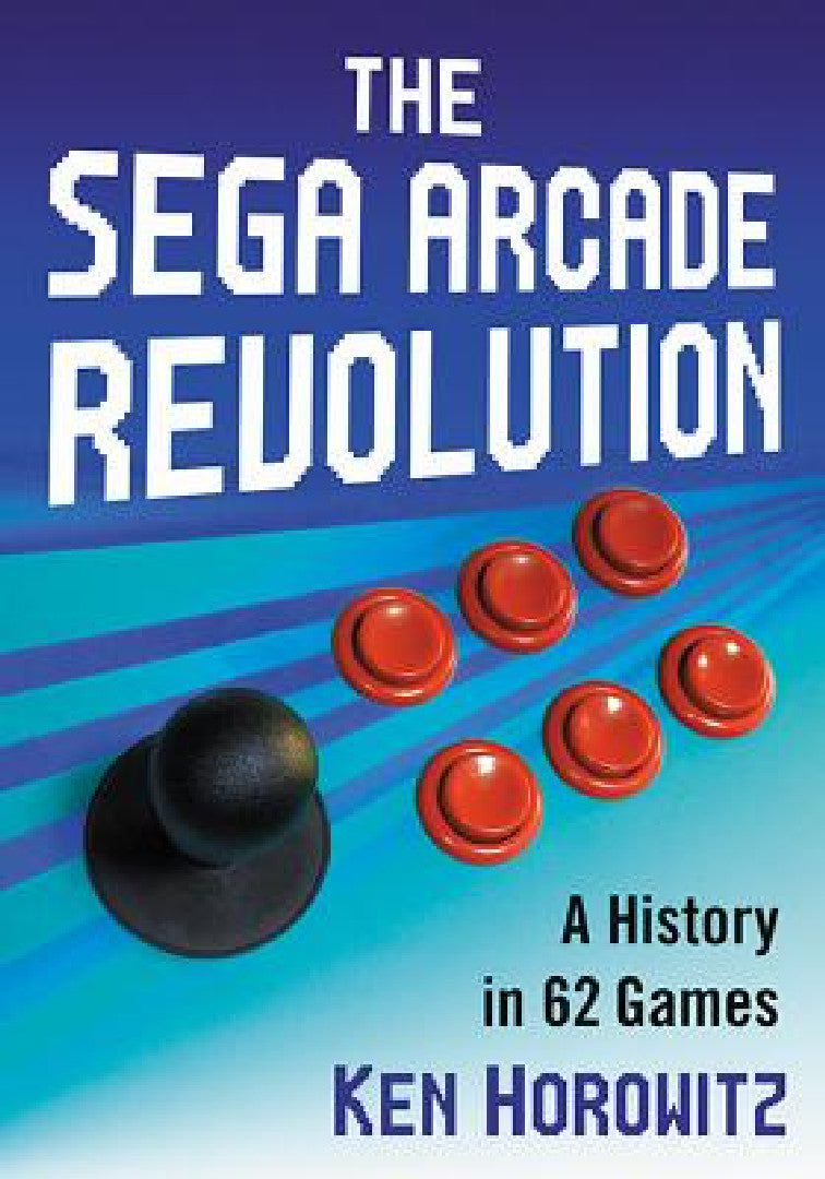 The Sega Arcade Revolution (English, Ken Horowitz)