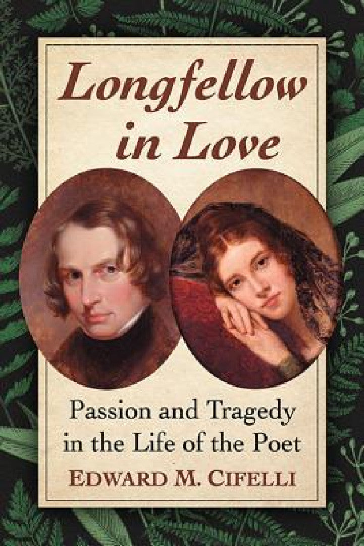 Longfellow in Love (English, Edward M. Cifelli)