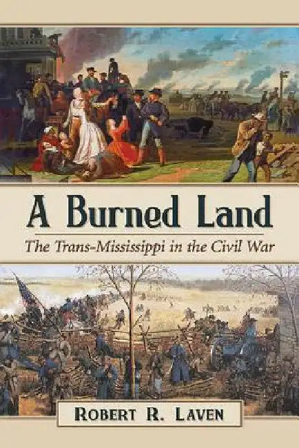 A Burned Land (English, Robert R. Laven)