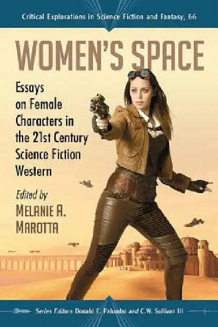 Women's Space (English, Melanie A. Marotta | Donald E. Palumbo | C. W. Sullivan III)