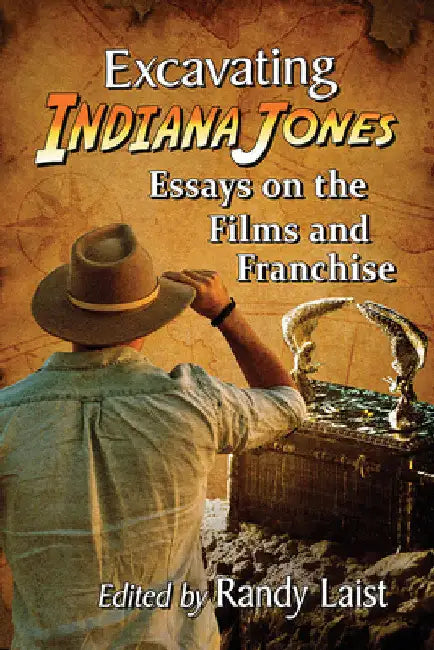 Excavating Indiana Jones (English, Randy Laist)