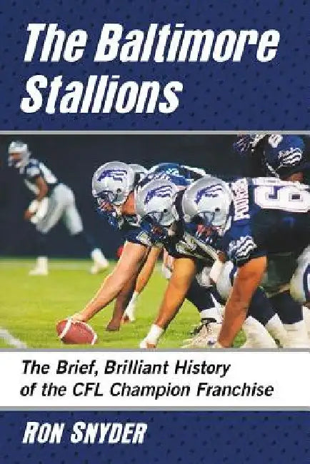 The Baltimore Stallions (English, Ron Snyder)
