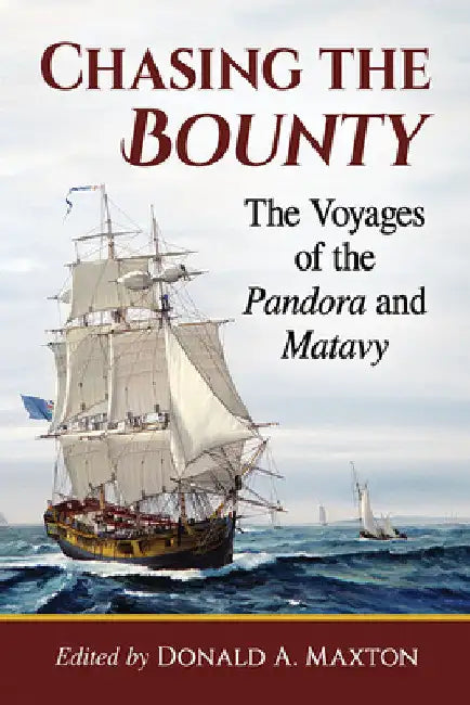 Chasing the Bounty (English, Donald a. Maxton)