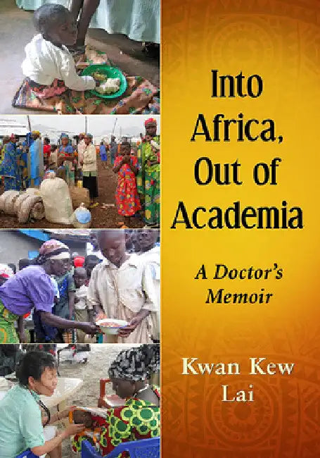 Into Africa, Out of Academia (English, Kwan Kew Lai)
