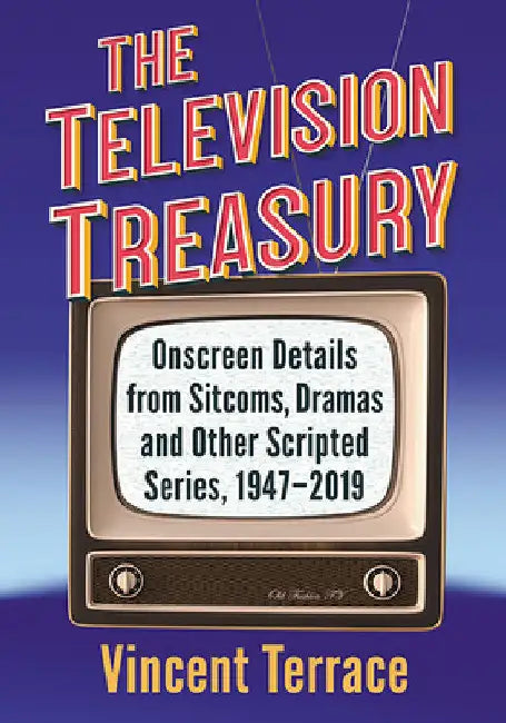 The Television Treasury (English, Vincent Terrace)