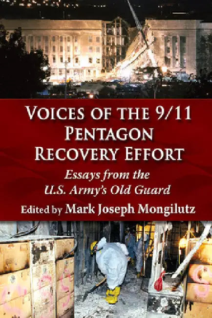 Voices of the 9/11 Pentagon Recovery Effort (English, Mark Joseph Mongilutz)