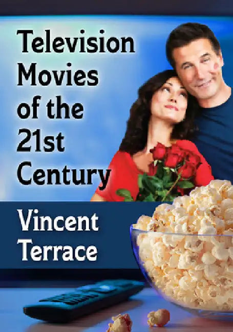 Television Movies of the 21st Century (English, Vincent Terrace)