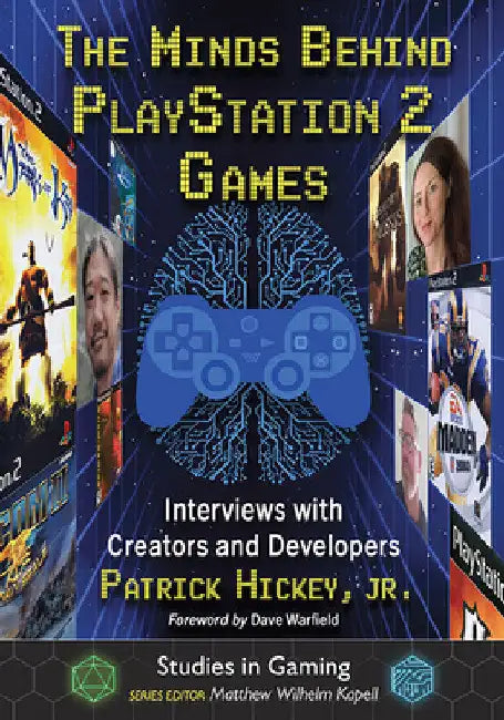 The Minds Behind PlayStation 2 Games (English, Patrick Hickey)