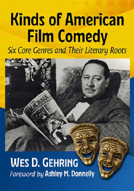 Kinds of American Film Comedy (English, Wes D. Gehring)