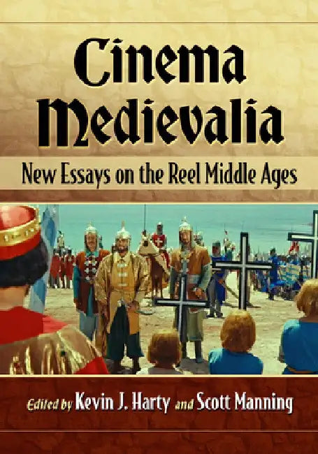 Cinema Medievalia (English, Kevin J. Harty | Scott Manning)