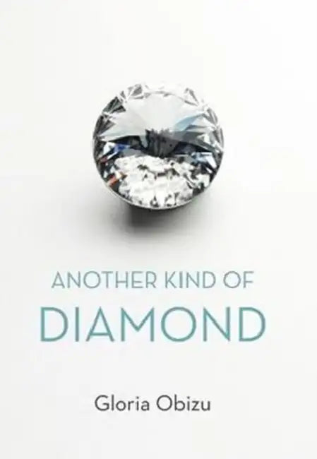Another Kind of Diamond (English, Gloria Obizu)