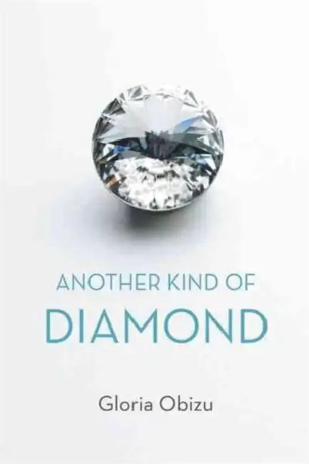 Another Kind of Diamond (English, Gloria Obizu)