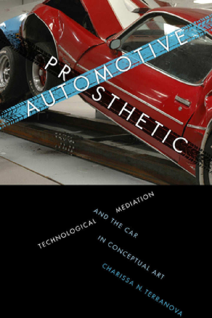 Automotive Prosthetic (English, Charissa N. Terranova)