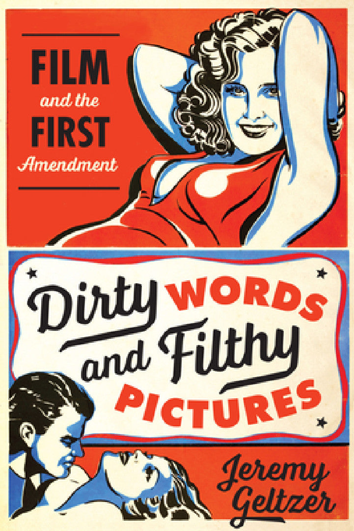 Dirty Words and Filthy Pictures (English, Jeremy Geltzer)