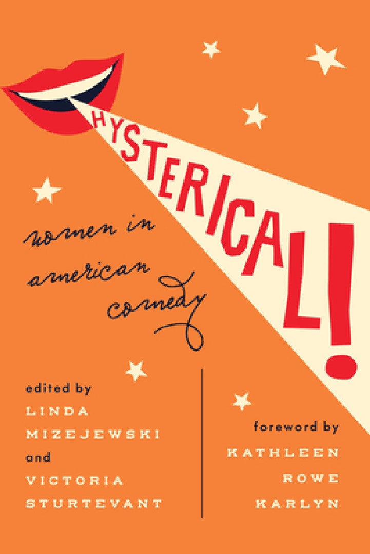 Hysterical! (English, Linda Mizejewski)