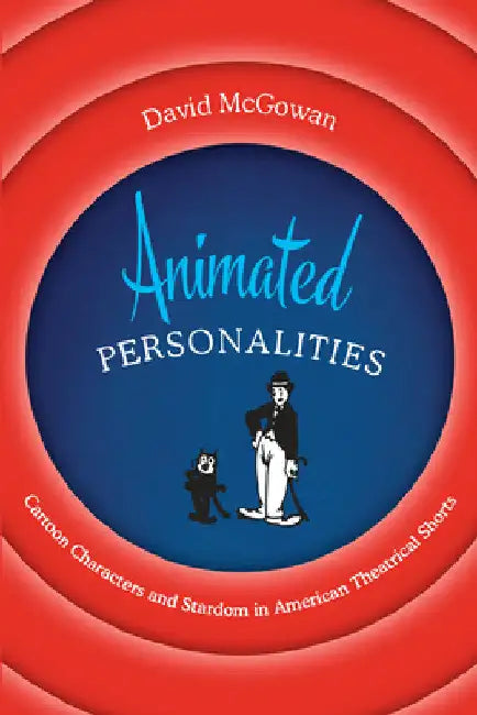 Animated Personalities (English, David McGowan)