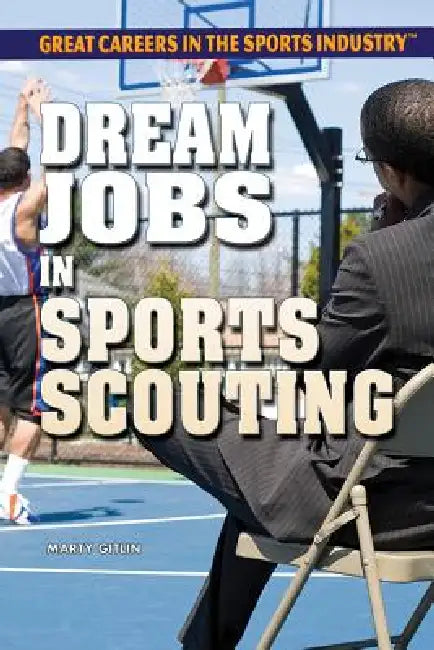 Dream Jobs in Sports Scouting (English, Marty Gitlin)