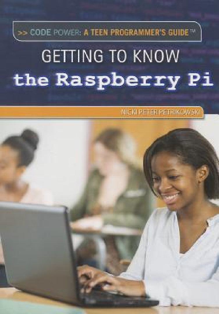 Getting to Know the Raspberry Pi(r) (English, Nicki Peter Petrikowski)