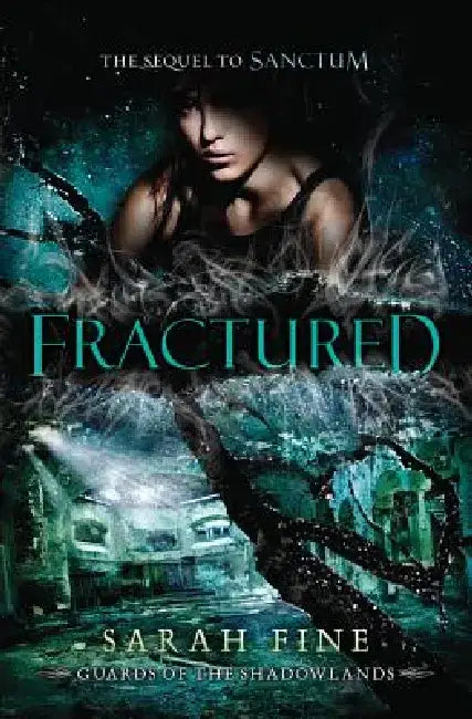 Fractured (English, Sarah Fine)