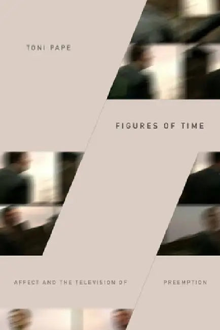 Figures of Time (English, Toni Pape)
