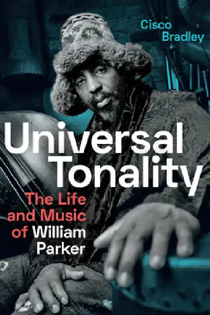 Universal Tonality (English, Cisco Bradley)