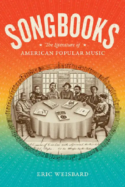Songbooks (English, Eric Weisbard)