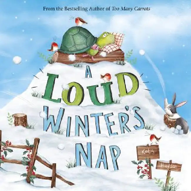 A Loud Winter's Nap (English, Katy Hudson | Katy Hudson)