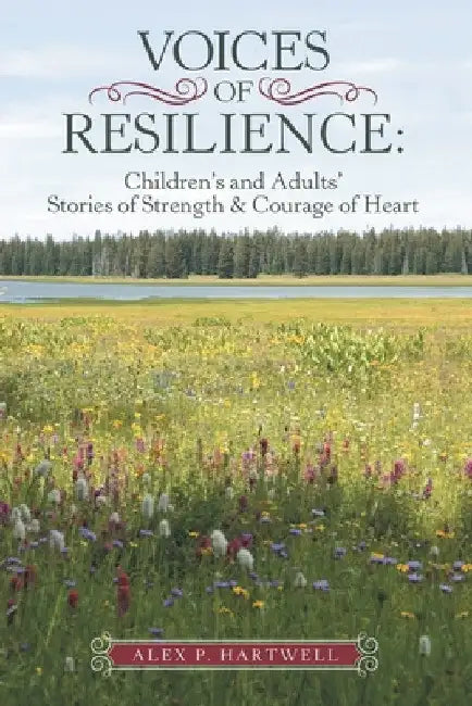 Voices of Resilience (English, Alex P. Hartwell)