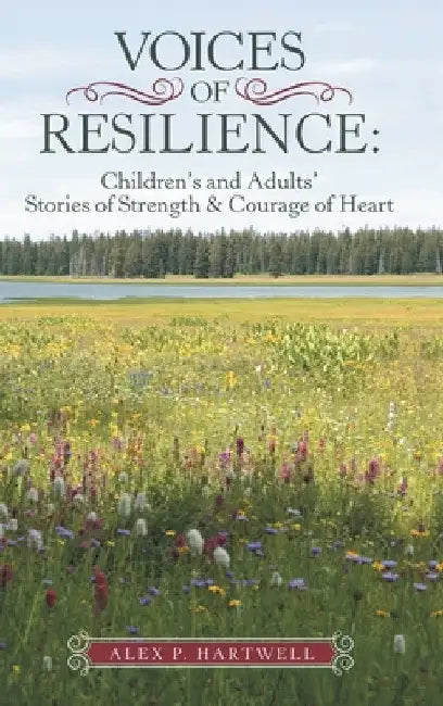 Voices of Resilience (English, Alex P. Hartwell)