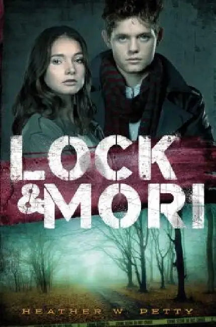 Lock & Mori (English, Heather W. Petty)
