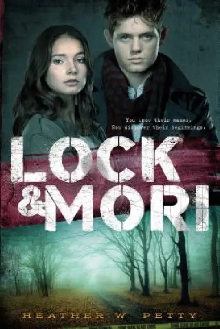 Lock & Mori (English, Heather W. Petty)